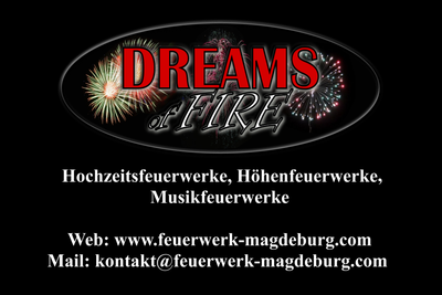 Dreams of Fire Feuerwerke aus Schackensleben